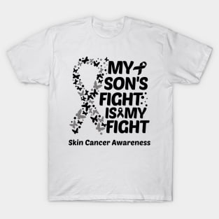 My Sons Fight Is My Fight Skin Cancer Awareness T-Shirt